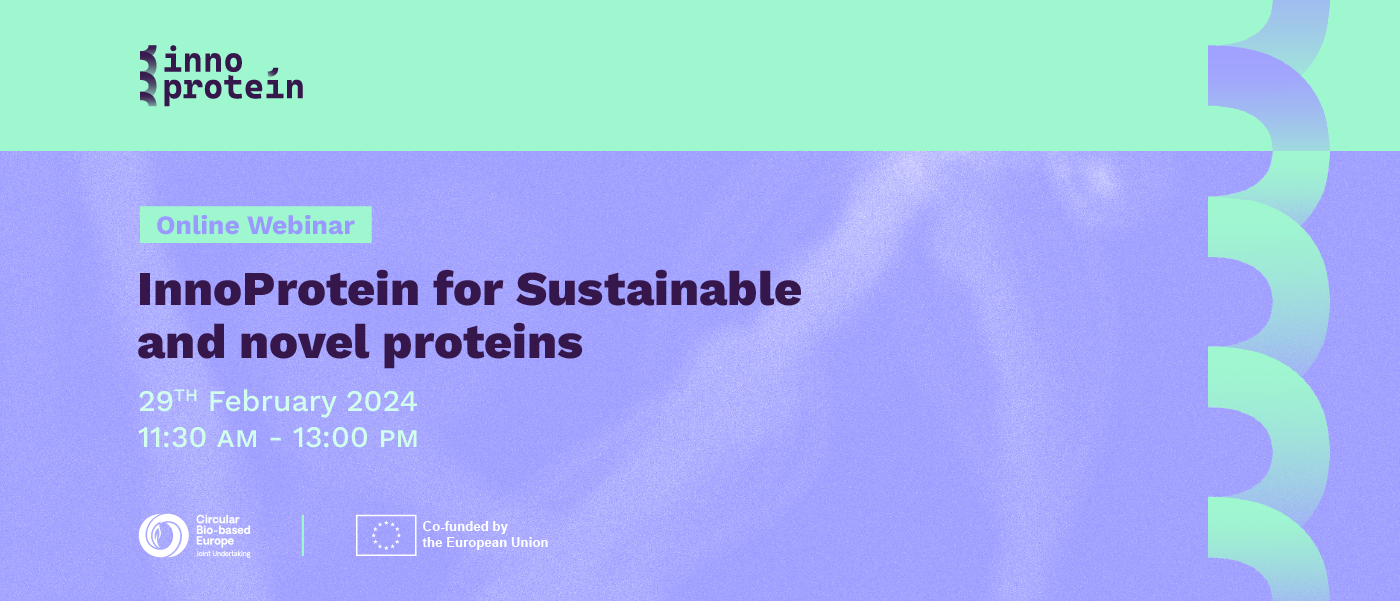 WEBINAR – The urgent need for alternative proteins: InnoProtein brings solutions to the table