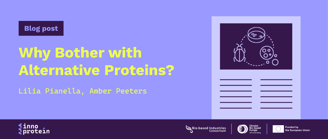 Why Bother with Alternative Proteins?